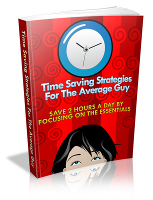 Product picture Time Saving Strategies For The Average Guy